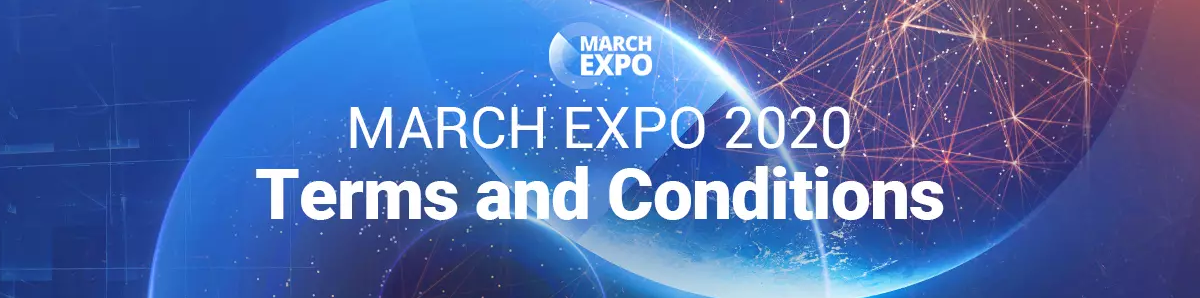 MARCH EXPO 2020 Terms and Conditions